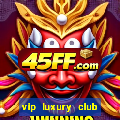 vip luxury club porto alegre
